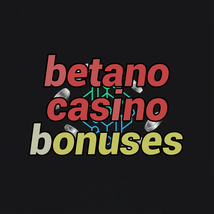 betano casino bonuses